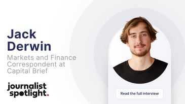 Interview with Jack Derwin, Markets and Finance Correspondent at Capital Brief