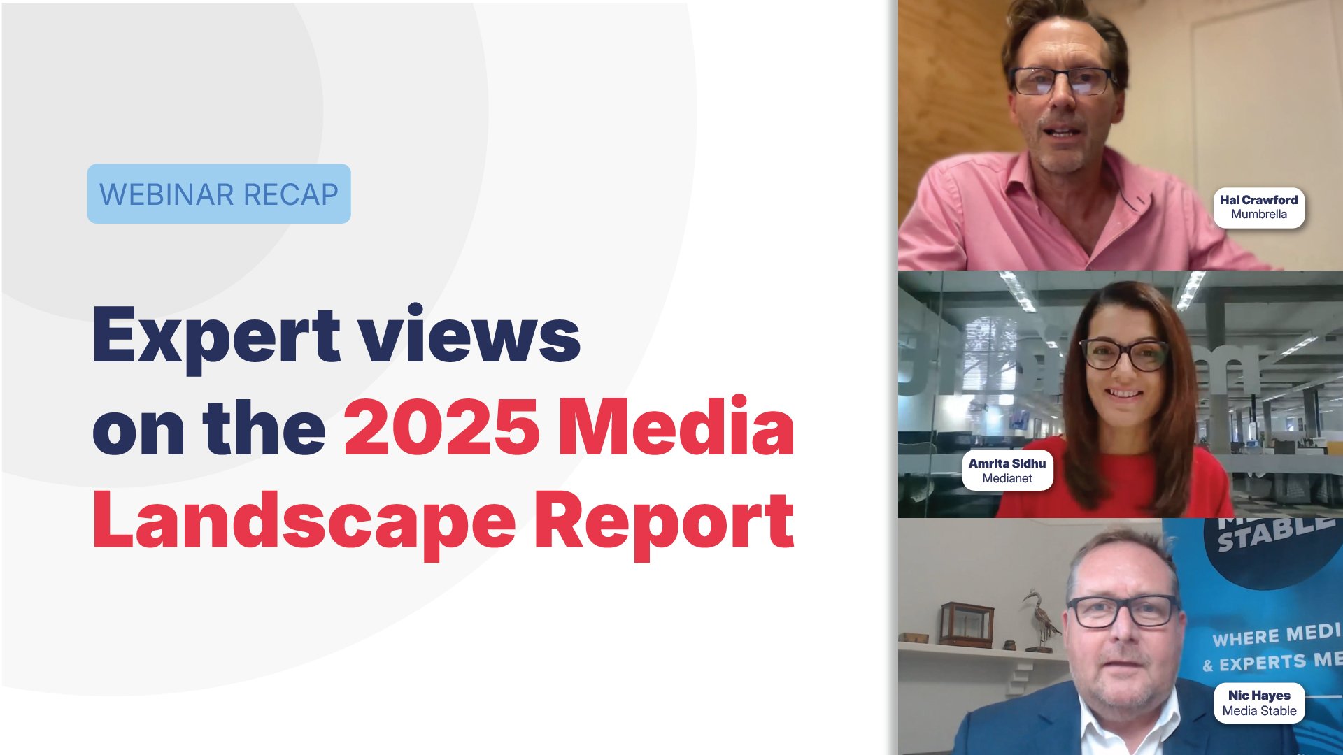 WEBINAR RECAP: Expert views on the 2025 Media Landscape Report