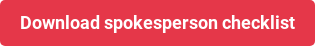 Download spokesperson checklist